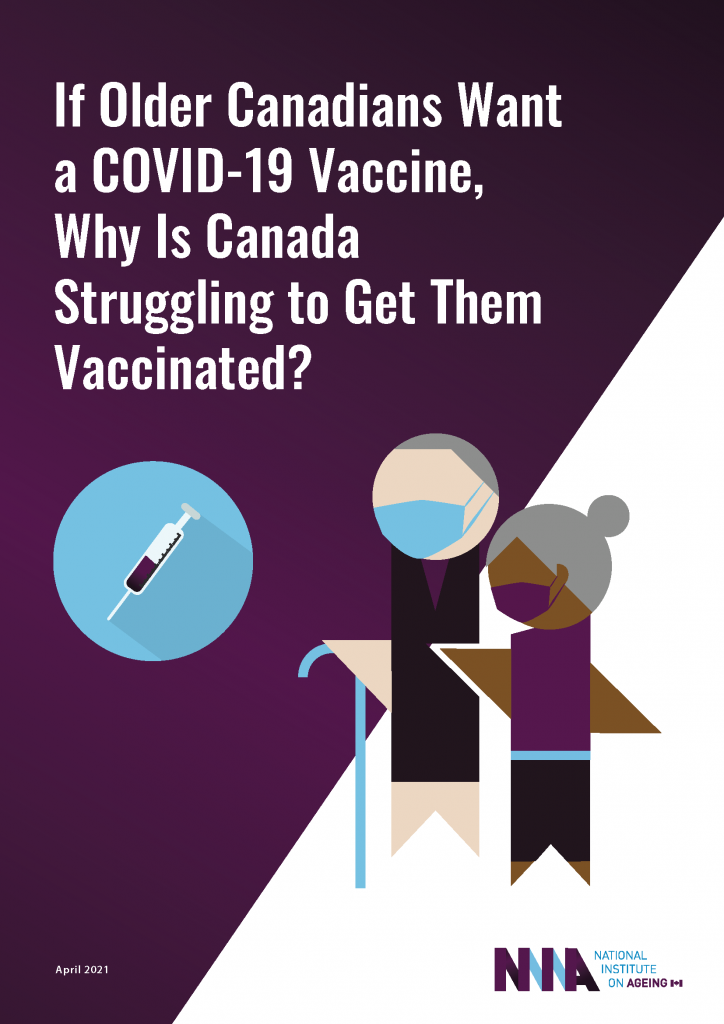 If Older Canadians Want a COVID-19 Vaccine, Why Is Canada Struggling to Get Them Vaccinated report cover