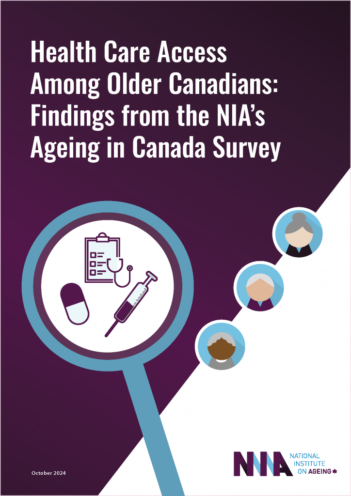 Health Care Access Among Older Canadians - Findings from the NIA’s Ageing in Canada Survey report cover